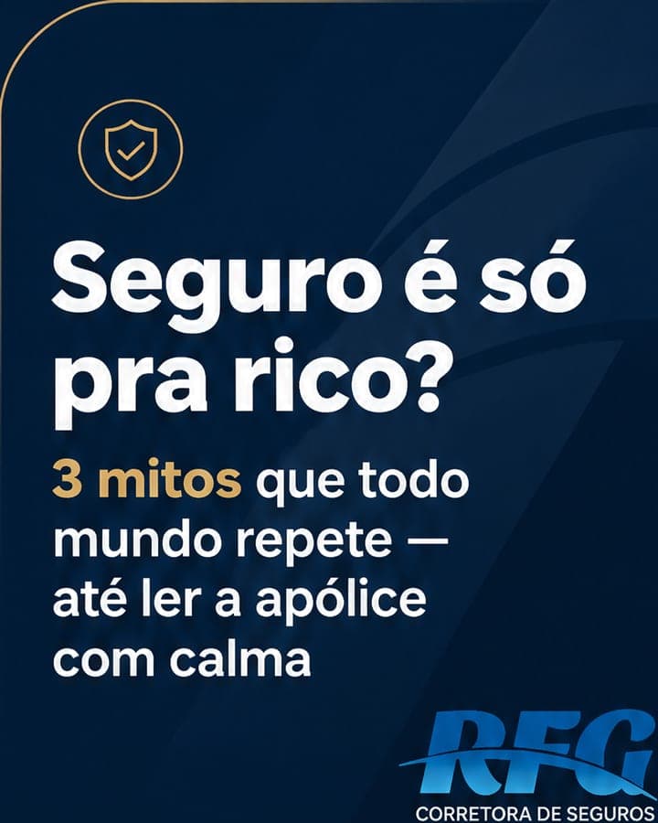 Slide 1 de 5 no exemplo de carrossel da RFG Corretora sobre mitos de seguro